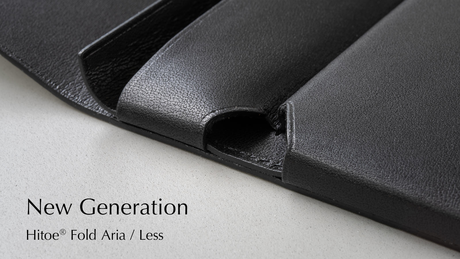 Hitoe® Fold Aria / Less – 新世代、始まる。